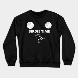 Birdie Time Golf Apparel Crewneck Sweatshirt